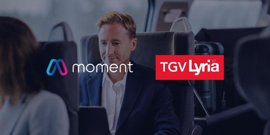 TGV Lyria choisit Moment pour transformer son expérience digitale à bord 